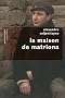 La maison de Matriona