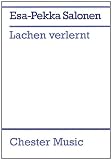 ESA-PEKKA SALONEN LACHEN VERLERNT VLN