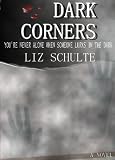 Dark Corners