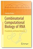 Combinatorial Computational Biology of RNA: Pseudoknots and Neutral Networks