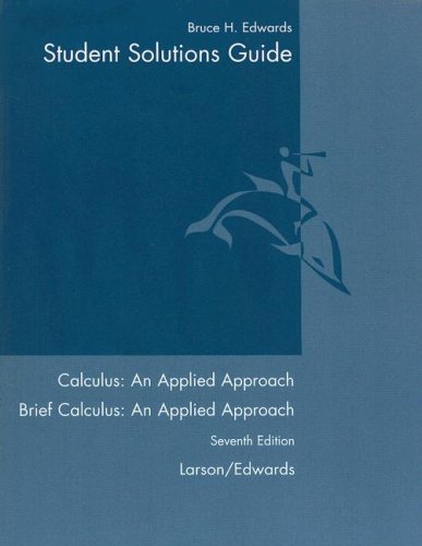 Student Solutions Guide: Used with ...Larson-Calculus: An Applied Approach; Larson-Brief Calculus: An Applied Approach