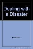 Dealing with disaster