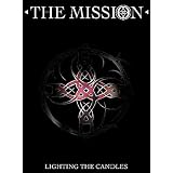 The Mission - Lighting the Candles