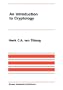 An Introduction to Cryptology (The Springer International Series in Engineering and Computer Science)