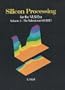 Silicon Processing for the VLSI Era, Vol. 3: The Submicron MOSFET