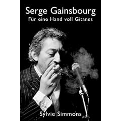Serge Gainsbourg: F�r eine Hand voll Gitanes