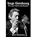 Serge Gainsbourg: F�r eine Hand voll Gitanes