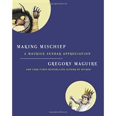 Making Mischief: A Maurice Sendak Appreciation
