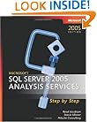Microsoft® SQL Server(TM) 2005 Analysis Services Step by Step (Step by Step (Microsoft))