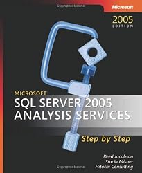 Microsoft&reg; SQL Server(TM) 2005 Analysis Services Step by Step (Step by Step (Microsoft))