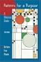 Patterns for A Purpose: A Rhetorical Reader