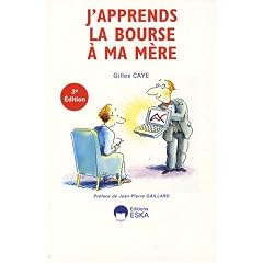 J'apprends la Bourse � ma m�re