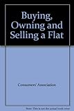 Buying, owning and selling a flat