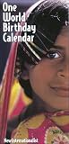 ONE WORLD BIRTHDAY CALENDAR