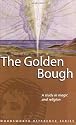 The Golden Bough: A Study in Magic and Religion (Wordsworth Reference)