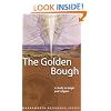 The Golden Bough: A Study in Magic and Religion (Wordsworth Reference)