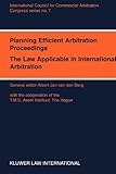 Planning efficient arbitration proceedings : the law applicable in international arbitration