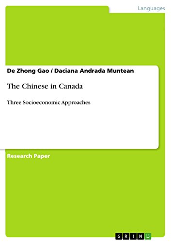 The Chinese in Canada: Three Socioeconomic Approaches