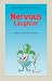 Nervous Laughter (Medical anecdotes & humour)