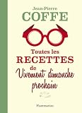 Toutes les recettes de Vivement dimanche prochain
