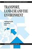 Transport, land-use, and the environment