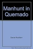 Manhunt in Quemado