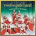 Music : Twelve Girls of Christmas