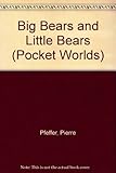 Big bears and little bears