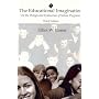 The Educational Imagination: On the Design and Evaluation of School Programs (3rd Edition)