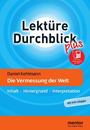Mentor-Verlag Die Vermessung der Welt: Inhalt - Hintergrund - Interpretation