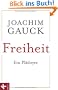 Freiheit: Ein Pl�doyer