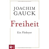 Freiheit: Ein Pl�doyervon "Joachim Gauck"