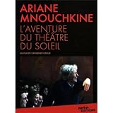 The Adventure of the Theatre du Soleil ( LAventure du Theatre du Soleil )