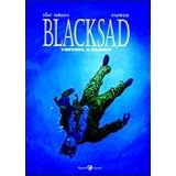 L'inferno, il silenzio. Blacksad: 4di Juan D�az Canales
