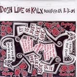 Dosh - Live on KALX - Berkeley, California 11 / 18 / 04 ( Audio CD ) - B000MMYSRC