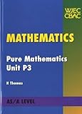 Pure mathematics. Unit P3