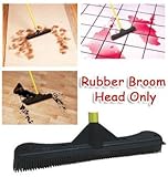 Rubber Broom Head Only. Wet or Dry - Works Everywhere