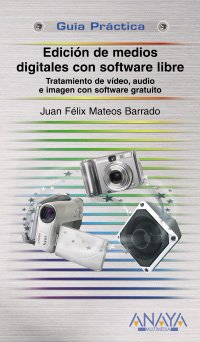 Edicion de medios digitales con software libre 