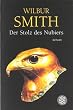 Der Stolz des Nubiers: Roman