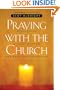 Praying with the Church: Following Jesus Daily, Hourly, Today