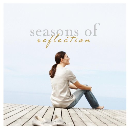 Sarah Reeves - Seasons Of Reflection - Zortam Music