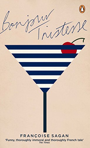Bonjour Tristesse (Penguin Essentials), by Irene Ash,Franoise Sagan Francoise Sagan