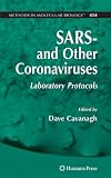 SARS- and Other Coronaviruses: Laboratory Protocols (Methods in Molecular Biology)