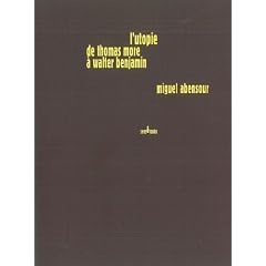 Utopie de Thomas More a Walter Benjamin