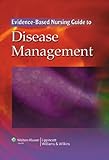 Evidence-based nursing guide to disease management