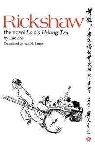 Image of Rickshaw: The Novel Lo-t'o Hsiang Tzu