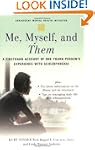 Me, Myself, and Them: A Firsthand Acc...