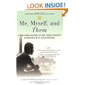 Me, Myself, and Them: A Firsthand Account of One Young Person's Experience with Schizophrenia