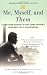 Me, Myself, and Them: A Firsthand Account of One Young Person's Experience with Schizophrenia (Adolescent Mental Health Initiative)