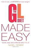 The GL Diet Made Easy: How to Eat, Cheat and Still Lose Weight